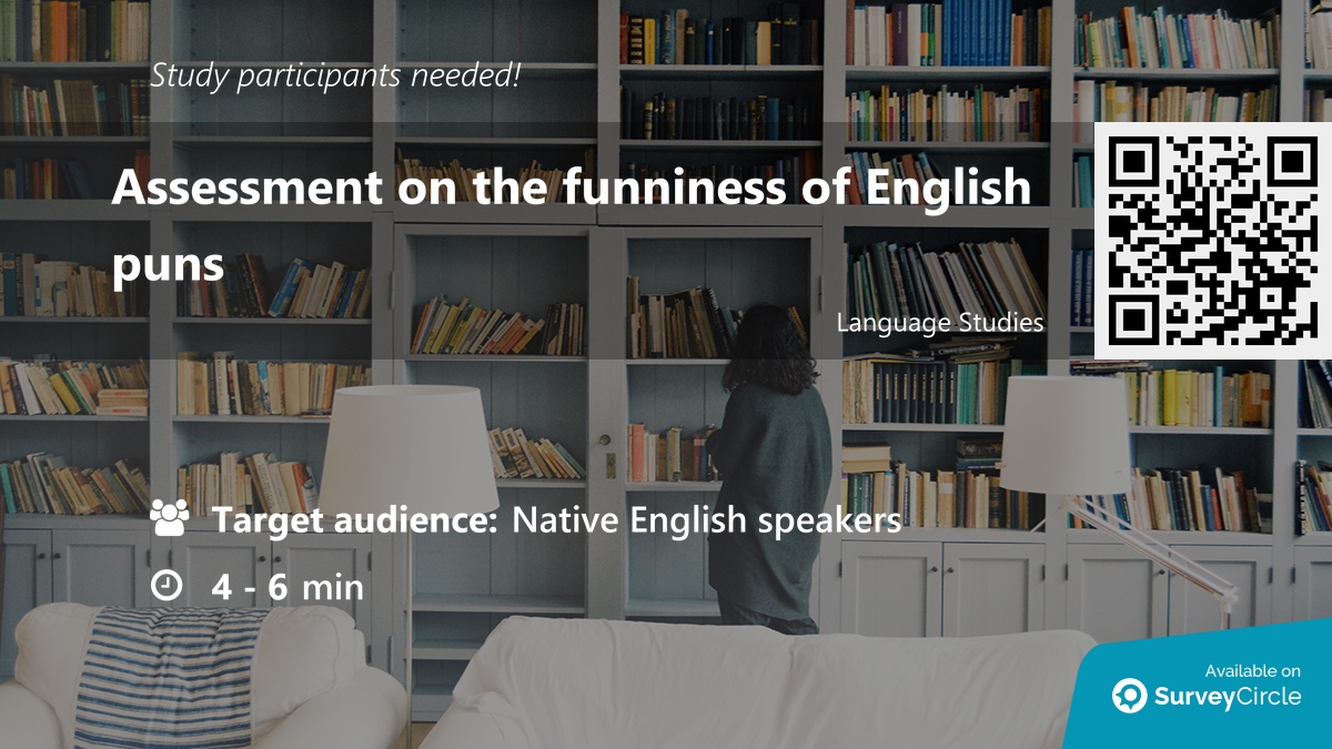 daily_research's tweet image. Participants needed for online survey!

Topic: "Assessment on the funniness of English puns" surveycircle.com/FPP7GS/ via @SurveyCircle

#puns #funniness #linguistics #english #survey #surveycircle