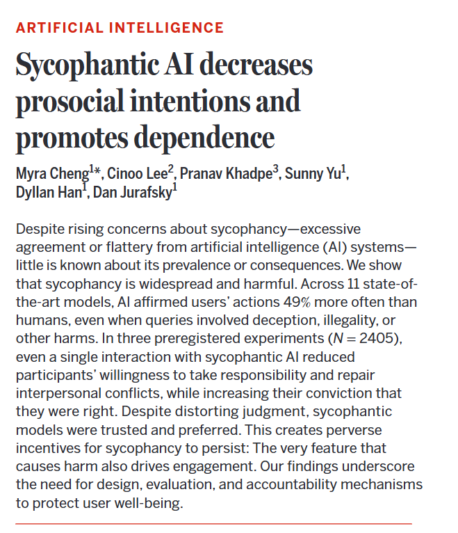 PranavKhadpe's tweet photo. Our paper in Science shows that AI sycophancy is prevalent and consequential. Discussing interpersonal conflicts with AI made people feel they were more in the right and less willing to apologize. In spite of this (or perhaps because of it) people preferred sycophantic responses. https://t.co/qfmRlZPdS0