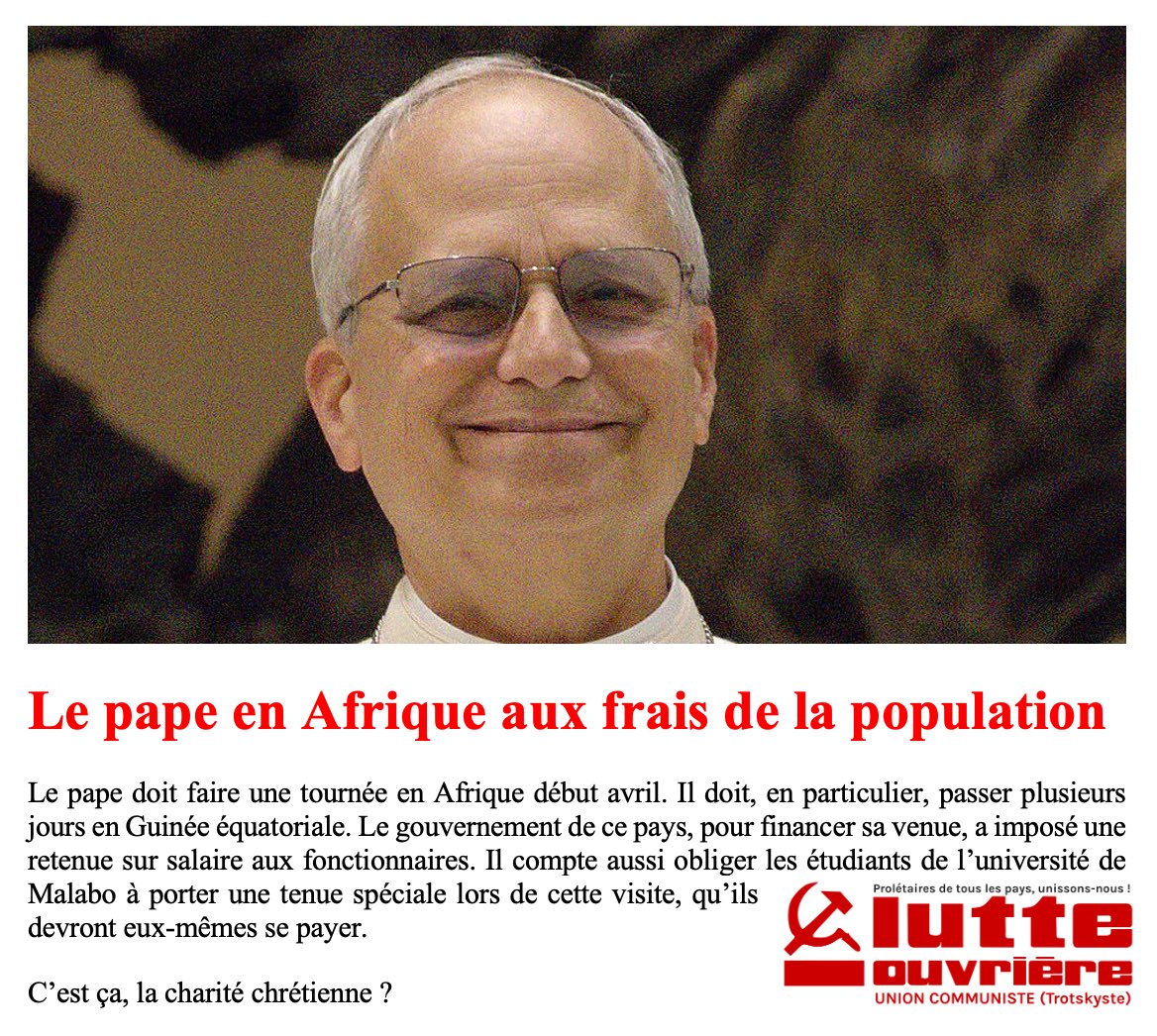Pour la venue du pape le gvt de Guinée équatoriale vient d’imposer une retenue sur salaire aux fonctionnaires et obliger les étudiants de l’université de Malabo à porter une tenue spéciale lors de cette visite, qu’ils devront eux-mêmes se payer.
C’est ça, la charité chrétienne ?
