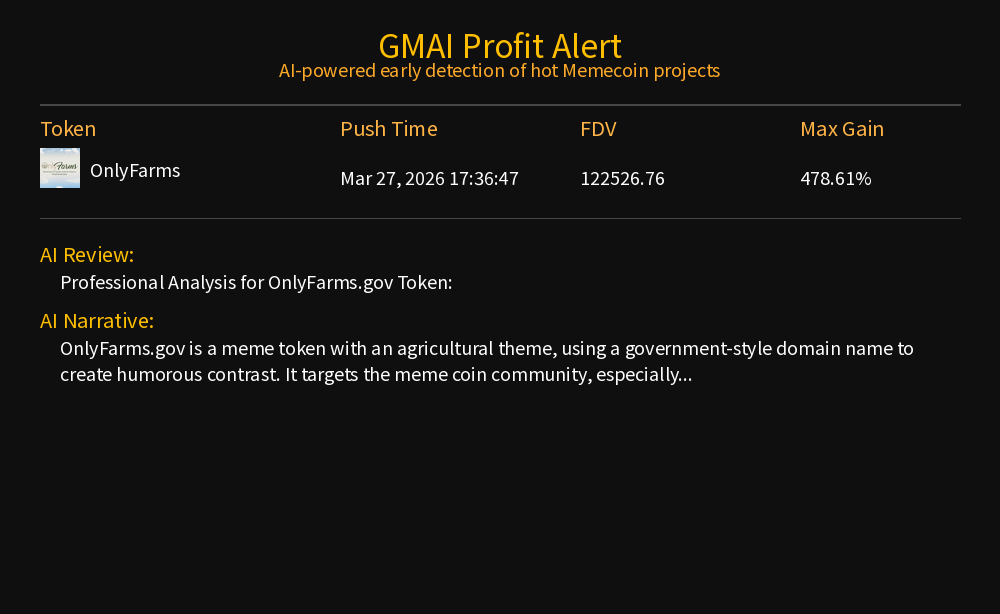 gmai88888's tweet image. 📣 【GMAI Uptrend Alert】
🔥 Token: OnlyFarms
🔍 CA:JASj2R4U6c7w97eqzDov5SvB6F25bYS4ccLYqx4Mpump
🏷️ Alarm market value: 122526.76
📈 Profit Ratio: 478.61%
🔥TG channel：t.me/gmaisignal 
#SOL #OnlyFarms  #solana