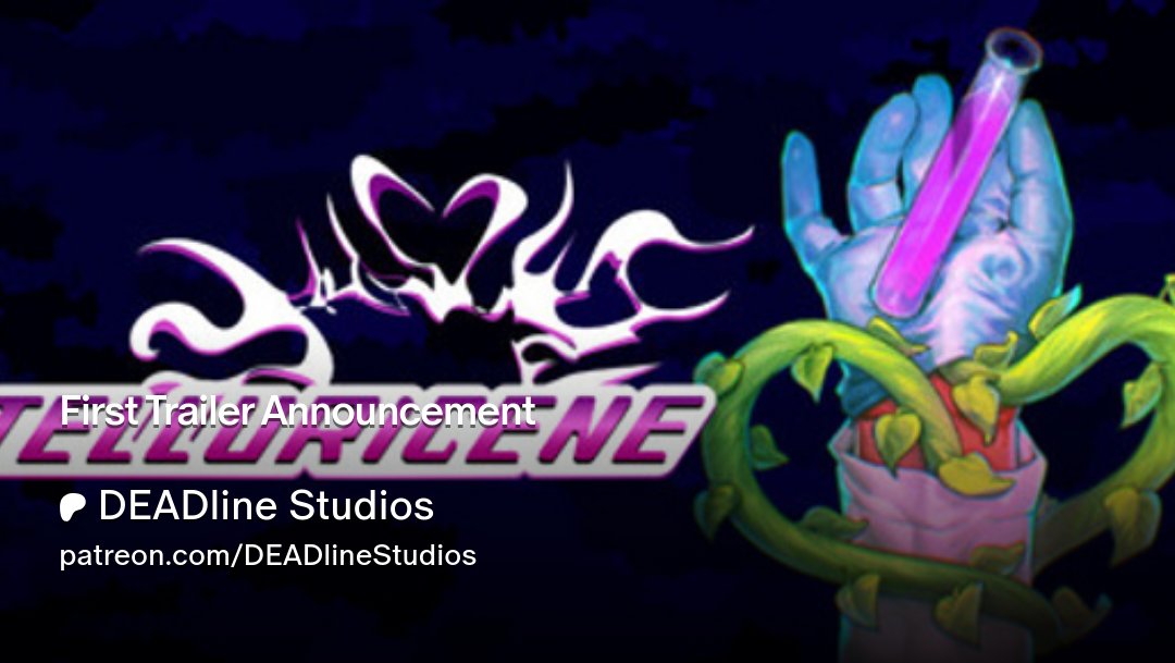 DEADvnStudios's tweet photo. 🧪 ANNOUNCEMENT TO PAID PATRONS 🧪

The trailer for TELLURICENE is now live! Check out Patreon for additional details. 

Interested in becoming a Patron &amp; supporting our work? Check us out below ↓ https://t.co/7tuaIkainY