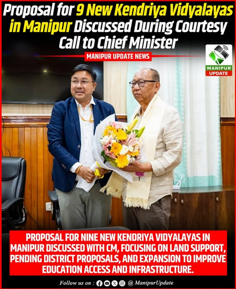 mightymanipur's tweet photo. KVS Deputy Commissioner TP Singh discussed for 9 new Kendriya Vidyalayas in #Manipur with CM Y. Khemchand including Senapati, Kakching, Thoubal, Jiribam,Tengnoupal,Kamjong &Bishnupur seeking for expansion to more districts.#ManipurNews #ManipurDevelopment #Imphal #NortheastIndia https://t.co/94NkdTzMgS