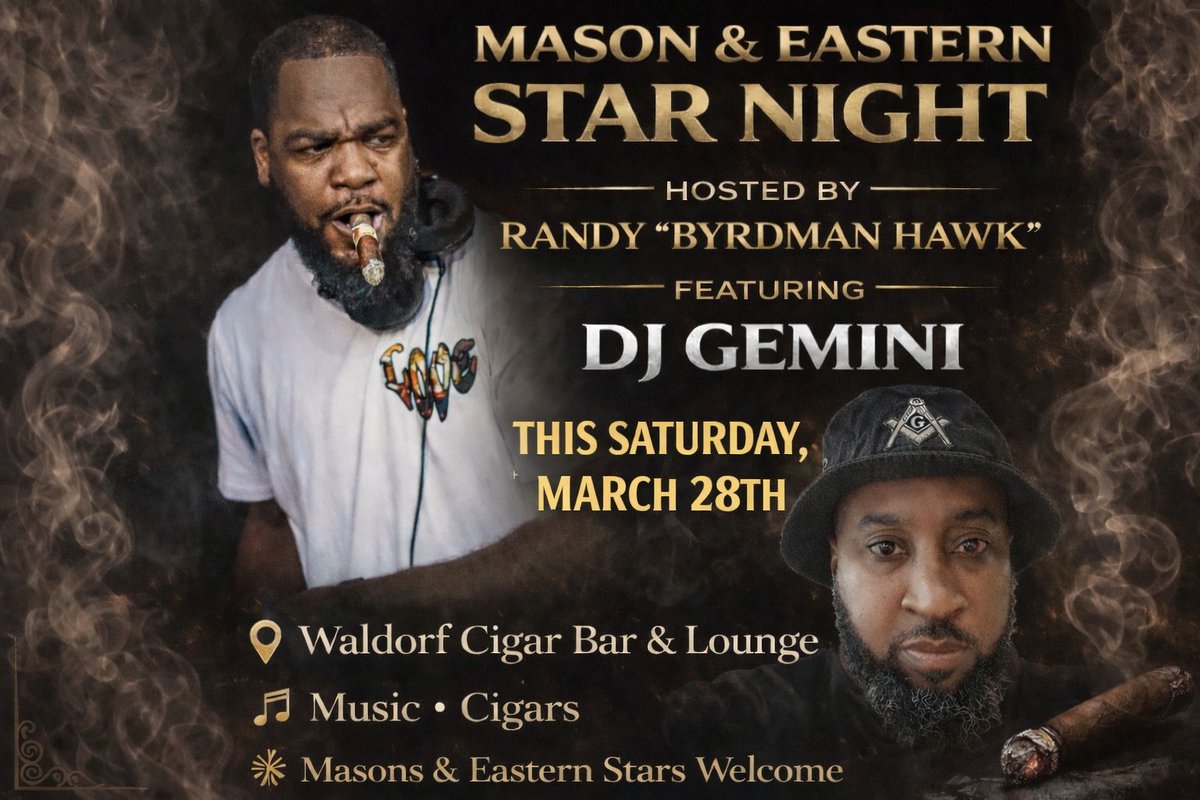 Byrdmann85's tweet photo. TOMORROW NIGHT‼️

We’re bringing you ONE major vibe under one roof!

 MASON  &amp; EASTERN STAR NIGHT
Hosted by Randy Byrdman Hawk &amp; Dj Gemini 
An elevated night of brotherhood&amp; sisterhood, networking and great music! 

📍 Waldorf Cigar Bar &amp; Lounge
2754 Crain Hwy, Waldorf, MD 20601 https://t.co/mVpt0MSItS