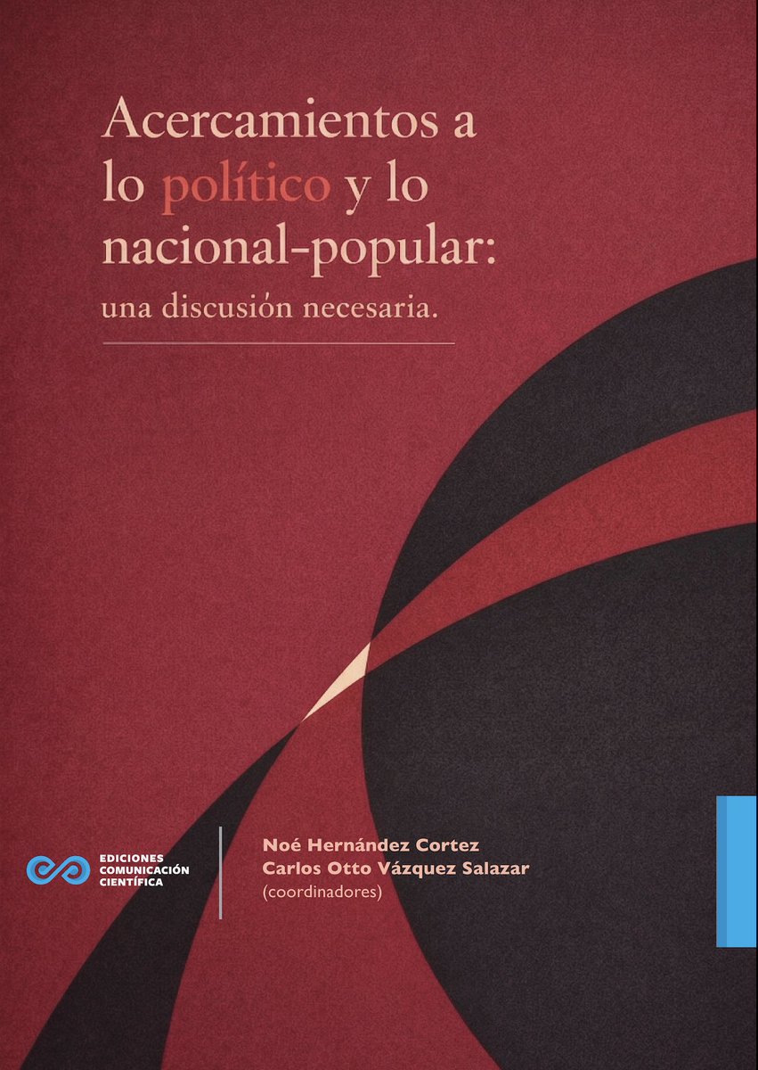 Ya pronto por publicarse el libro con trabajos colaborativos entre docentes y estudiantes sobre lo político y lo nacional-popular en la #cienciapolítica 👇🏾
