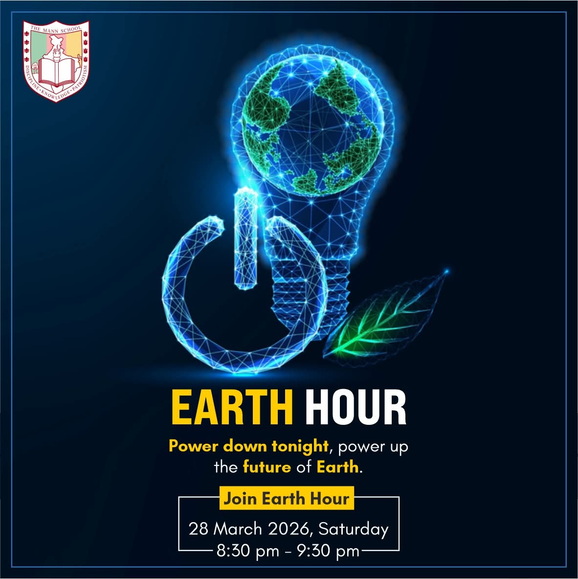 🌍 Earth Hour | Give an Hour for Earth

Today, 8:30 PM to 9:30 PM, switch off your lights and give one hour to the planet. Use this time for simple, meaningful actions—connect with nature, adopt mindful habits, and reflect on sustainable living.

#EarthHour #TheMannSchool
