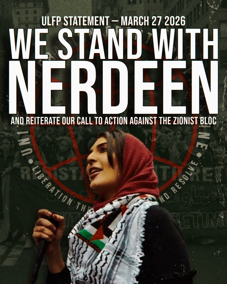 ULFPalestine's tweet photo. WE STAND WITH NERDEEN KISWANI — The United Liberation Front for Palestine releases a statement in solidarity with @WOLPalestine co-founder, Nerdeen Kiswani.

https://t.co/46KvcMv0ss https://t.co/hJtAxbTRX3