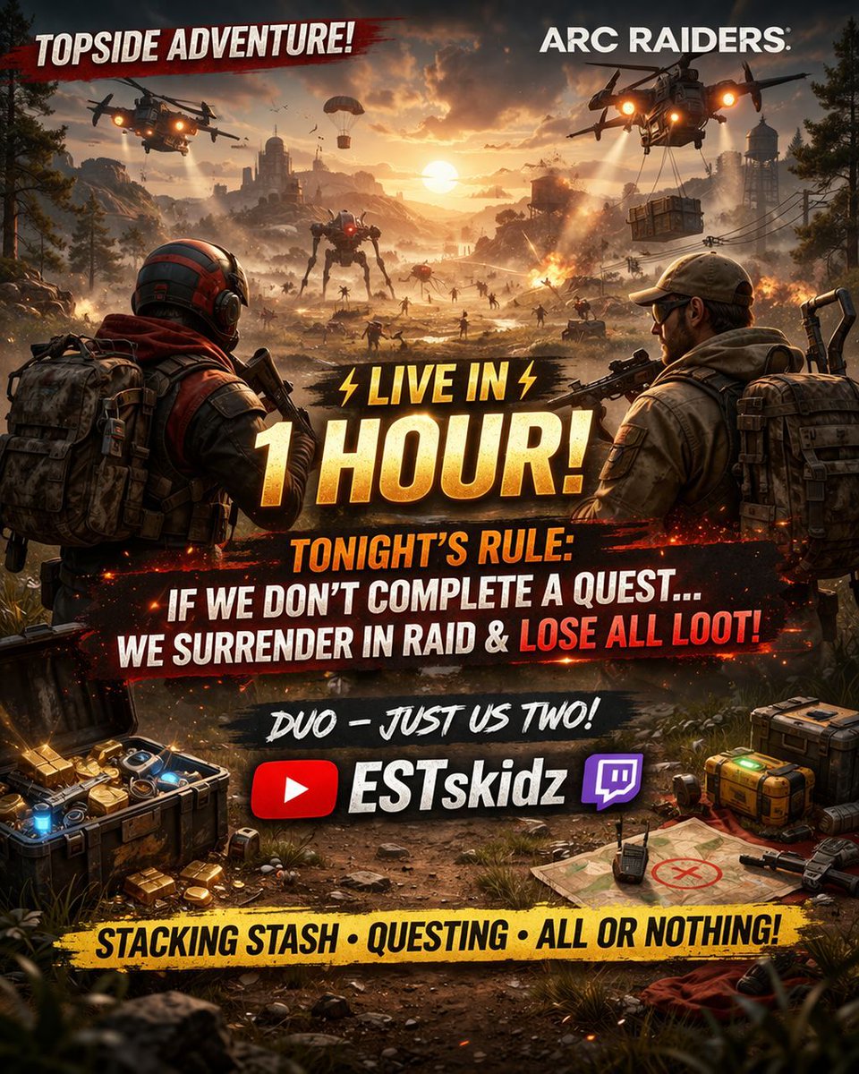 EstSkidz's tweet photo. LIVE in 1 HOUR — TOPSIDE in ARC Raiders
Tonight’s rule:
Fail the quest = surrender the raid = lose all loot No mercy.

🎮 ESTskidz
📺 YouTube &amp; Twitch
#ARCRaiders #LiveIn1Hour #TwitchStreamer #YouTubeGaming #RiskItAll https://t.co/0sOq32rQlA