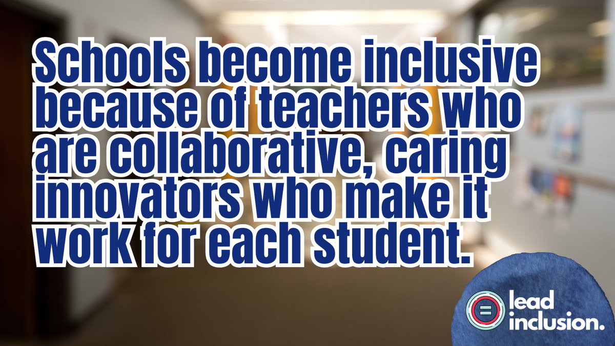 leeannjung's tweet image. 🏫 #Schools don't become "#inclusive schools" by #learning strategies and implementing programs. They become inclusive because the people are collaborative, caring, innovators who make it work for each #student. #LeadInclusion #UDL #InclusiveEd #EdLeaders