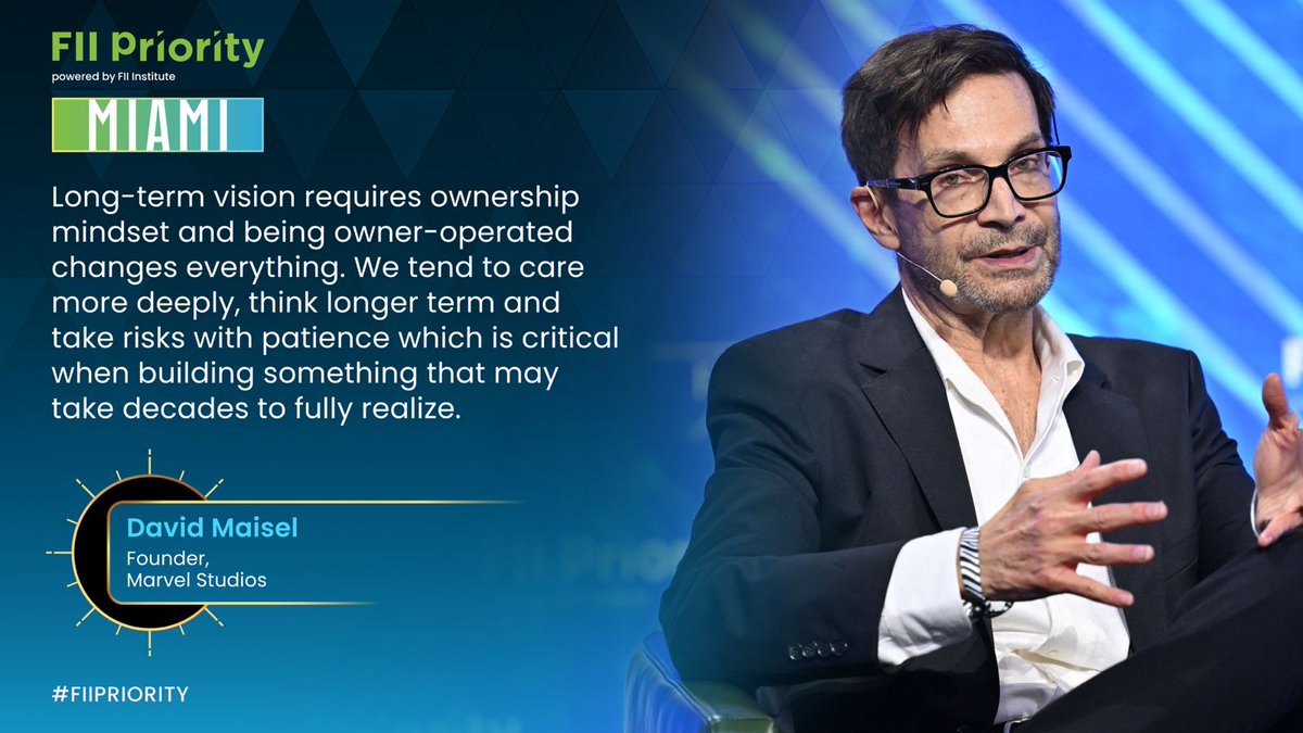 FII_Institute1's tweet image. At #FIIPRIORITY Miami, @maiseldavid, Founder of @MarvelStudios, underscored that enduring value is forged through an #owneroperator mindset, where long-term conviction, disciplined risk-taking, and #strategic patience are essential to building transformative #intellectualproperty
