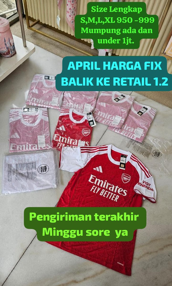 futebolre's tweet image. #forsale #1565
#Arsenal Home25-26 S,M,L,XL 950-999 APRIL HARGA NAIK
WA 0895 33284 3252 MP +admin
id.shp.ee/s2vrNxHe
Thanks om @Jerseyforum @fajarrusalem @TitipLawas  @jerseysneil @jerseycadangan @aldibawazier_ @adipati_store @NangorianSports @agatanisapohan @BaliFootballShp