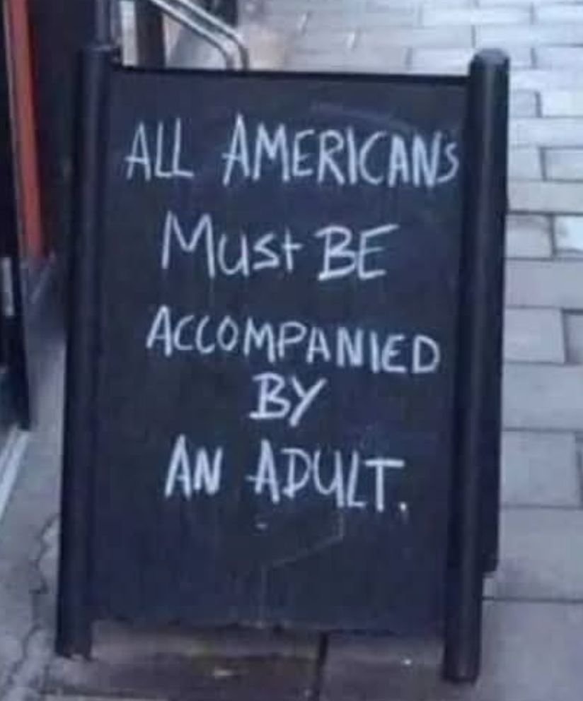ultras_antifaa's tweet photo. “All Americans must be accompanied by an adult.” https://t.co/dTB49BTJRD