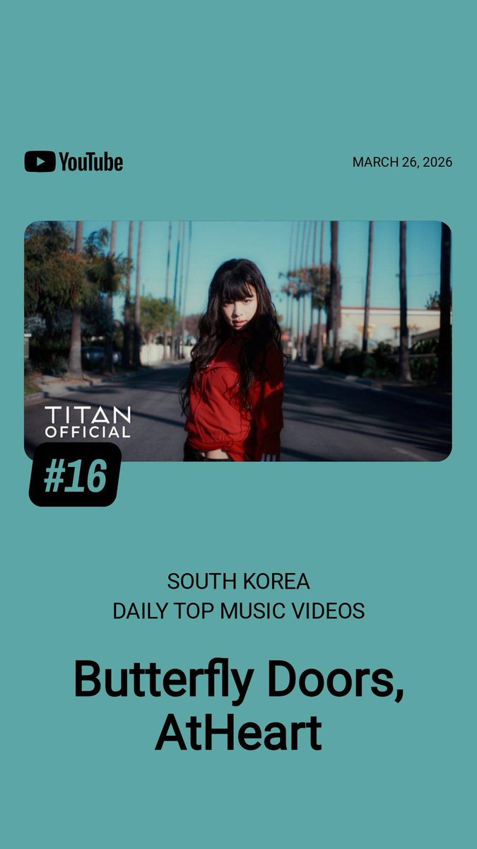 bit24H's tweet photo. “Butterfly Doors” by @atheart_titan debut at #16 on Top 100 South Korea Daily Top Music Video Youtube Chart

—their first song ever to entered the chart

#AtHeart #앳하트 https://t.co/ukWDzLSRZ7