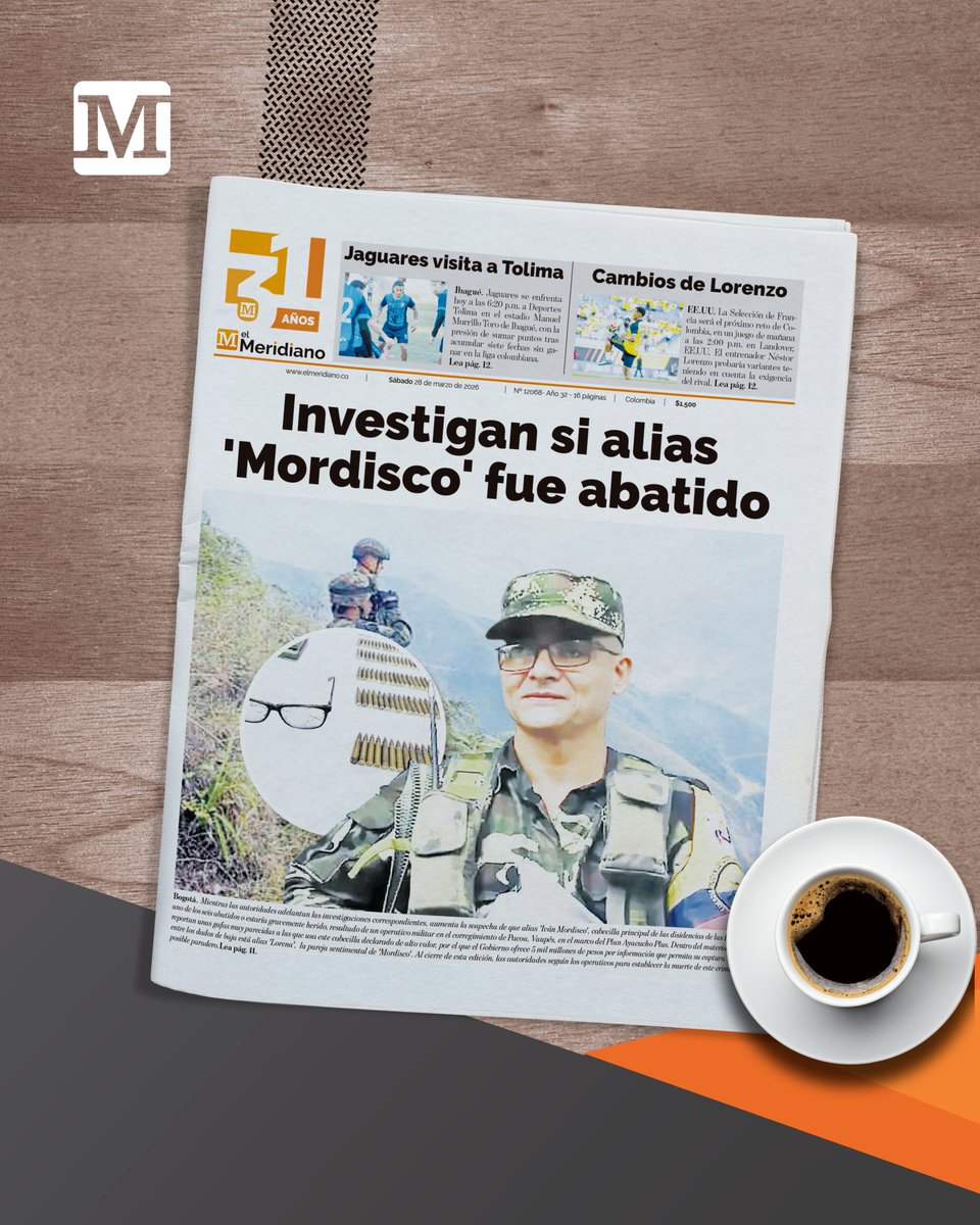 ¡Feliz sábado! ☕

Esta es nuestra #ContraPortada  para hoy en Córdoba.

#ElMeridiano30Años
#ElMeridianoTeUbica
#LaVerdadSinAfán
<a href="/JaguaresdeCordo/">Jaguares de Cordoba</a> <a href="/NestorLorenzo__/">Soldado de la Selección 🇨🇴</a>