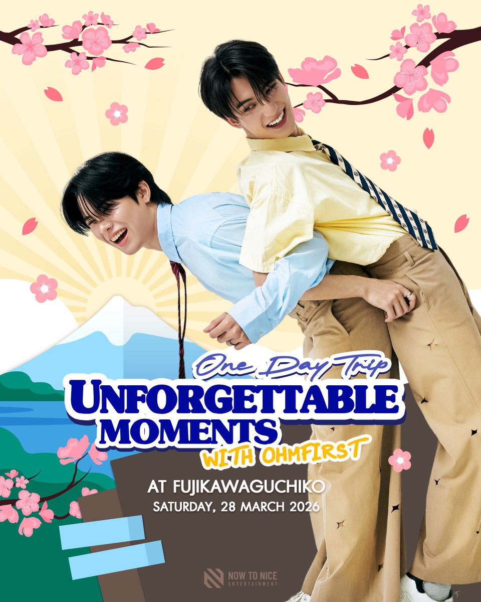 OhmFirstTH's tweet photo. (🇯🇵🗻) #OhmFirstSchedule
28 March 2026 / All day
Unforgettable Moments with OhmFirst
📈 #OhmFirstxFujiTourJP
📍Fujikawaguchiko, Japan
🔹Ticket Only
#OhmFirst
#OhmSarit #First_Chalongrat https://t.co/5CWGBDaw6z