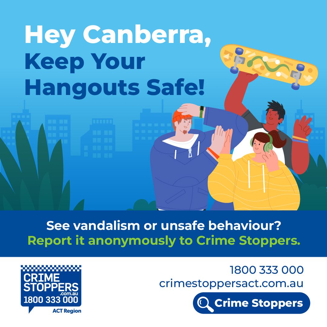 ACTCrimeStop's tweet photo. Hey Canberra, keep your hangouts safe!

Parks, skateparks, and local spots should be fun for everyone. Tagging, fights, or anti-social behaviour can ruin the vibe and even get places closed. You don’t have to step in or risk yourself, just share what you know with Crime Stoppers. https://t.co/TGfiSsfxNm