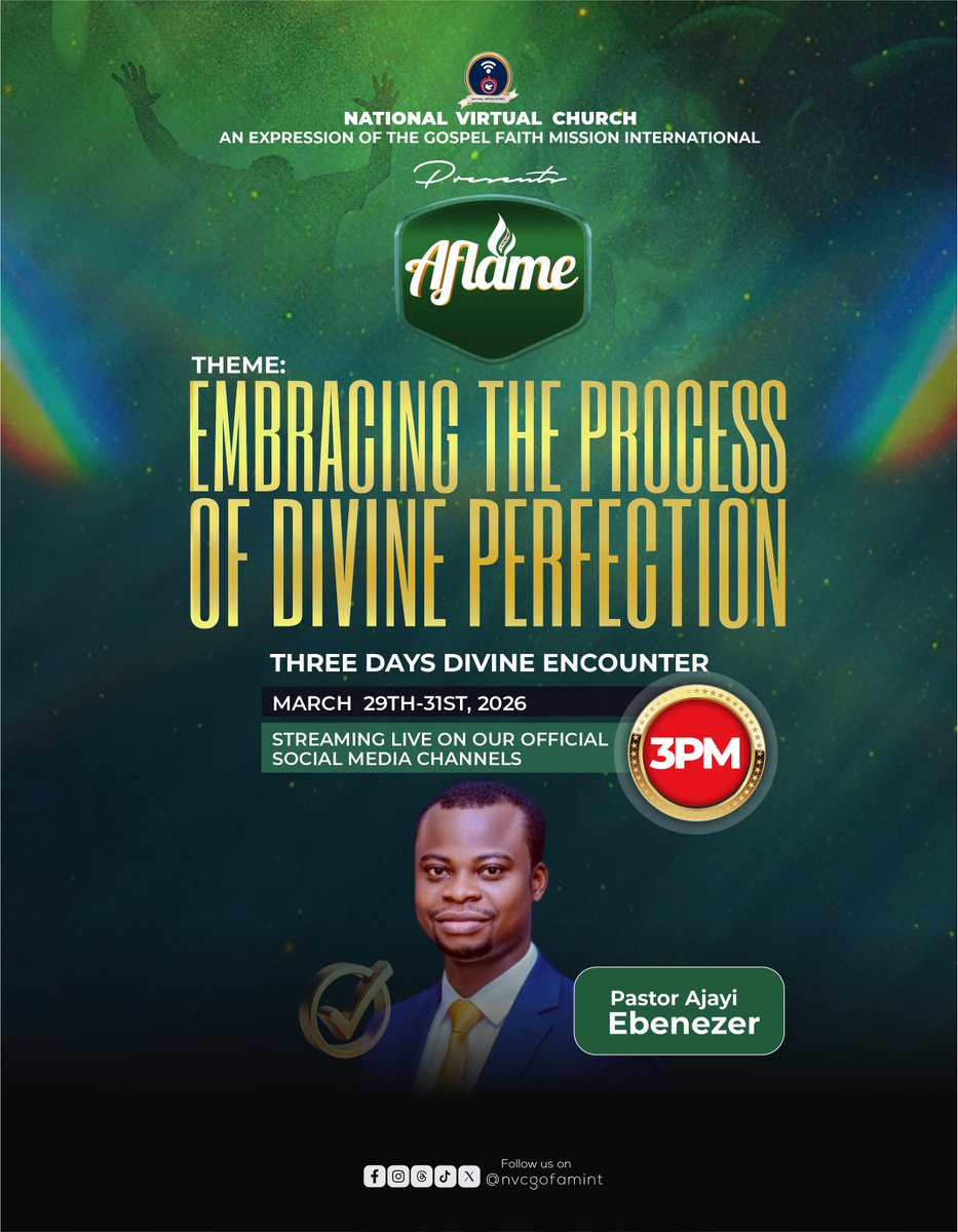 gofaminthq's tweet photo. CONFIRMED: AFLAME 2026

With Pastor Ajayi Ebenezer

Get ready for 3 days of transformation, alignment, and divine perfection.

#Aflame2026
#EmbracingTheProcess
#GOFAMINT
#NVC https://t.co/97ugQNUsny