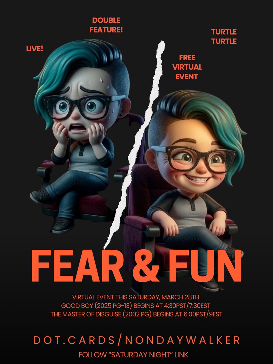 TheMovieRooom's tweet image. Fear &amp;amp; Fun ! Join us for a FREE virtual double feature this Saturday, March 28th! 🍿
4:30 PM PST: Good Boy (2025) 6:00 PM PST: The Master of Disguise (2002)
Grab your snacks and click the “Saturday Night” link here: dot.cards/nondaywalker #MovieNight #VirtualEvent #Turtleclub