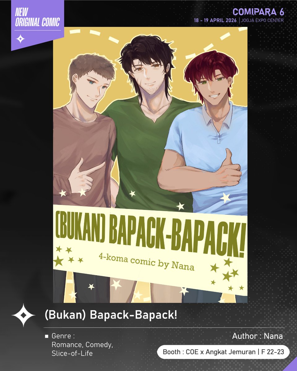 comipara_id's tweet image. [COMIC RAID]
Author: Nana
Booth: F 22-23  -  COE x Angkat Jemuran

Naaah kali ini ada komik baru karya Kak Mitchy, berjudul "(Bukan) Bapack-Bapack!" yang akan dijual di Comipara 6 besok lho!

Sampai ketemu di venue! ✨

Comipara 6
18-19 April 2026
Jogja Expo Center

#comicraid6