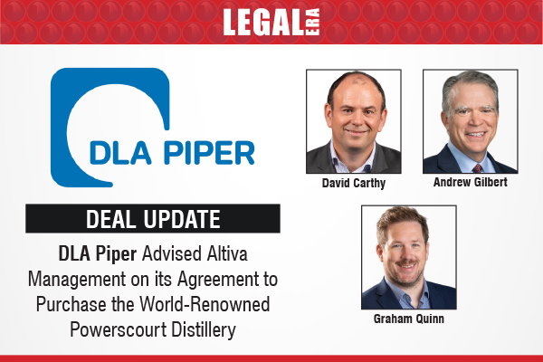 LegalEraGlobal's tweet image. DLA Piper Advised Altiva Management on Its Agreement to Purchase the World‑Renowned Powerscourt Distillery

Link to read full News: legaleraonline.com/global/deal-st…

#LegalEra #LegalUpdates #DLAPiper #AltivaManagement #PowerscourtDistillery #Acquisition #IrishWhiskey