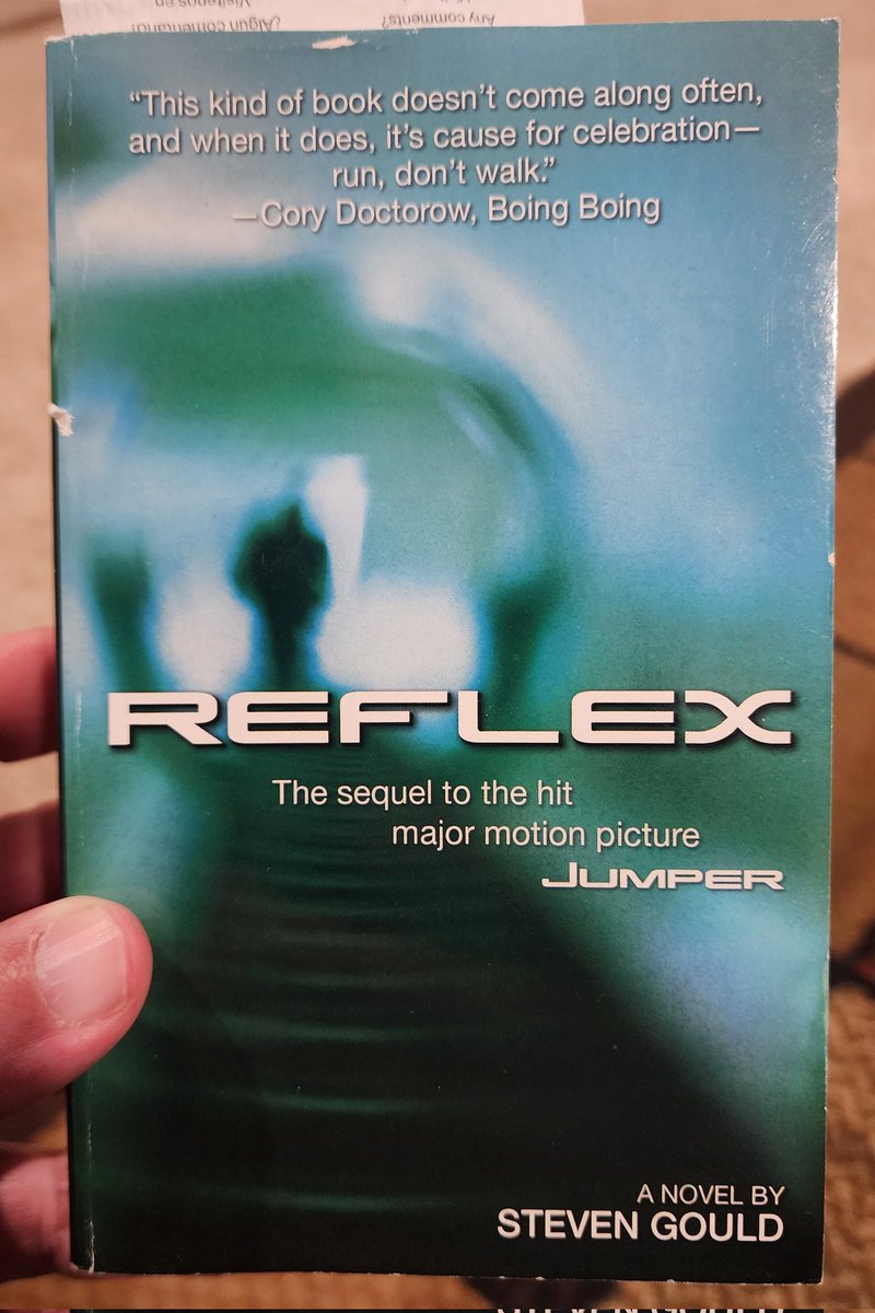 Reading - "Reflex" by <a href="/StevenGould/">Steven Gould</a> .  This is the sequel to "Jumper," which was made into a movie starring Hayden Christensen.
#reading #jumper #book