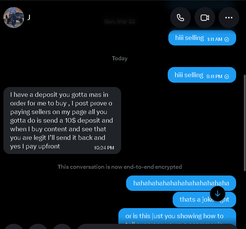 tonights first idiot fucking scammer @j054883172110 
LEGIT SELLERS: AVOID, BLOCK, &amp; REPORT HIM!

buyingcontent sellingcontent nsfw !!!!!!!! SCAM SCAMS BEWARE NSFWTWT XXX