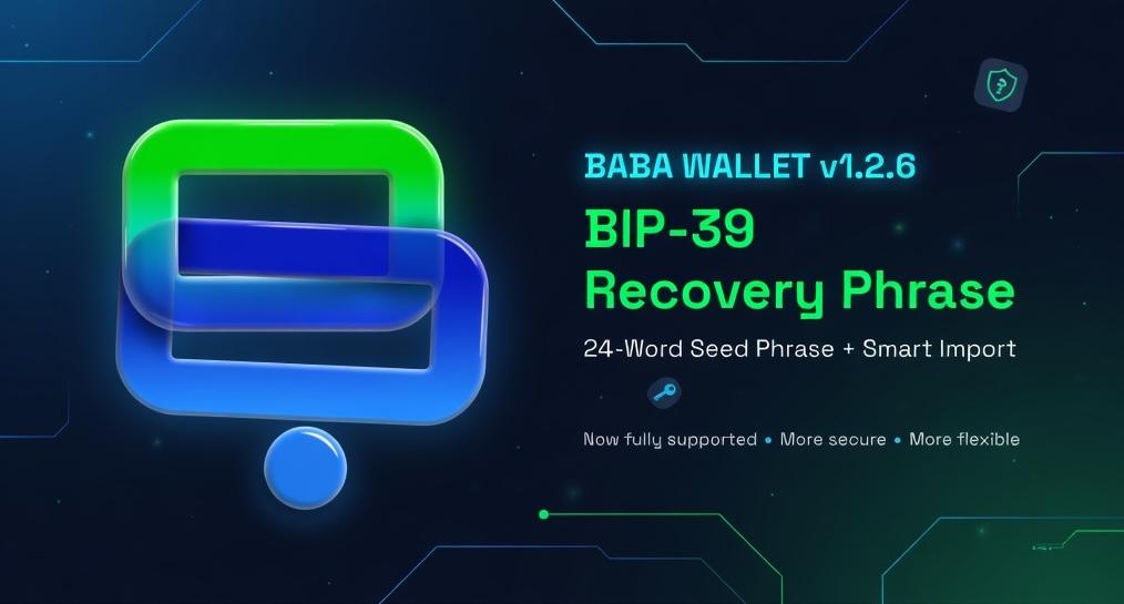 CreditsOnChain's tweet photo. 🚀 BABA Wallet v1.2.6 – Full BIP-39 Recovery Phrase Support is Here!
Dear Baba Wallet community! 🔥
One of the most necessary and important features is finally live!
Full BIP-39 Secret Recovery Phrase Support

Update now and enjoy the new freedom and flexibility! 💙
#BabaWallet https://t.co/joHVQ7opuR