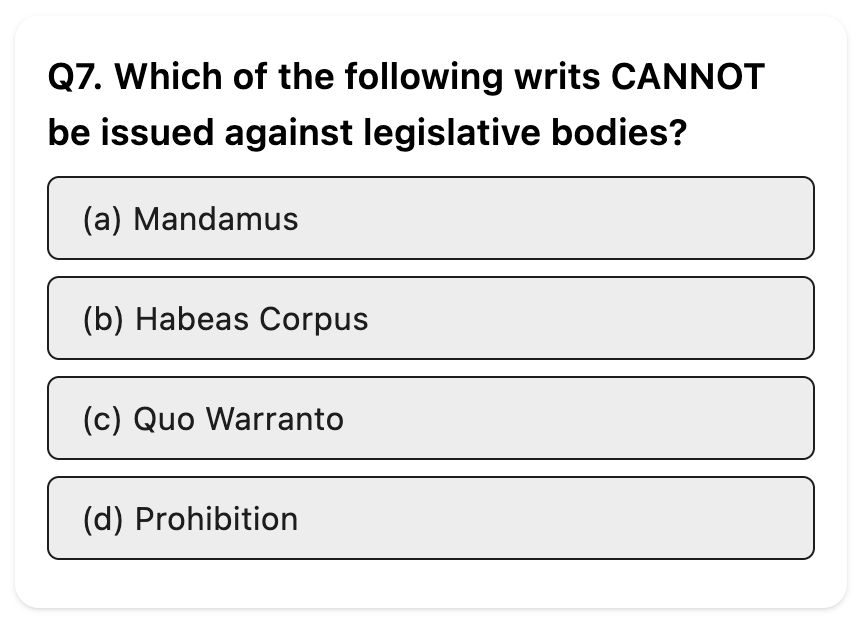 wingzpire_main's tweet photo. Do you know the correct answer related to "WRITS"?
Difficulty: Medium
Q. Which of the following WRITS CANNOT be issued against legislative bodies?
(a) Mandamus
(b) Habeas Corpus
(c) Quo Warranto
(d) Prohibition
#WRITS #UPSC2026Prelims https://t.co/VnK4w19s3P