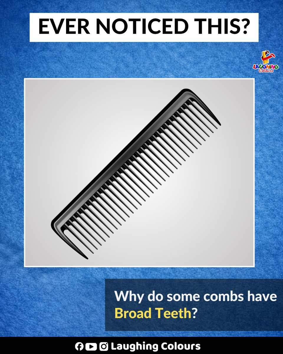 LaughingColours's tweet image. Why combs have wide teeth 🤔

#DidYouKnow #DailyFacts #LifeHacks #Awareness