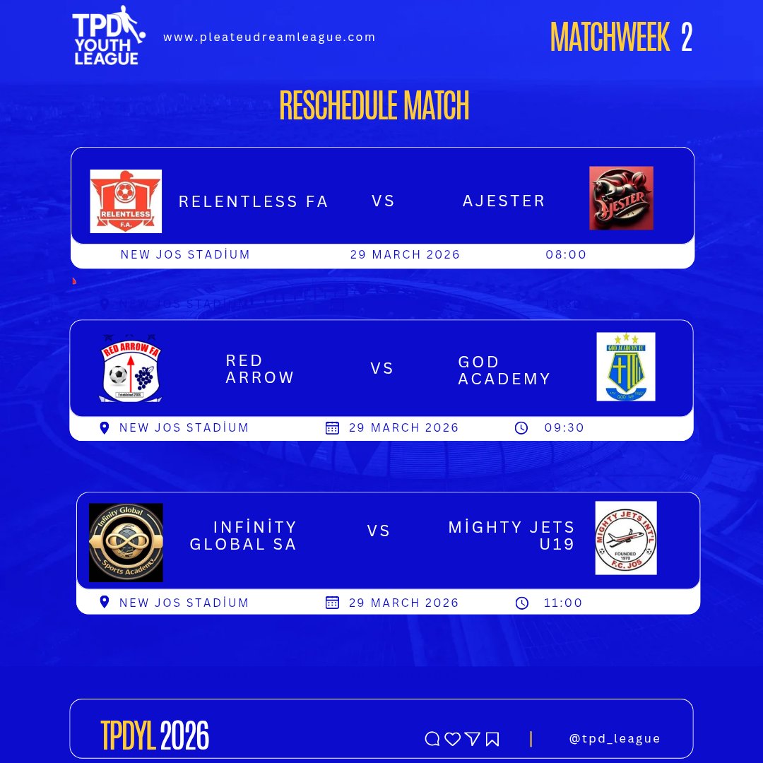 tpd_league's tweet photo. MATCHWEEK 2️⃣ (RESCHEDULED)

Back on the calendar.

Points still on the line. No excuses. 👀

📍 New Jos Stadium
📅 29 March 2026

#TPDYL #Matchweek2 #Centerkick #Tpdyouthleague https://t.co/TkBRrSMiMS