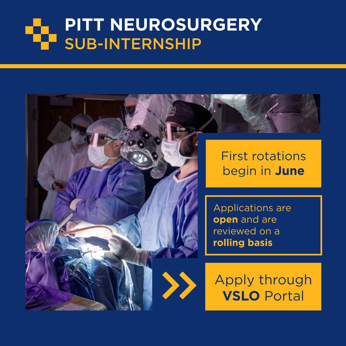 PittNeurosurg's tweet photo. Pitt Neurosurgery Sub-Internship applications are now open through VSLO.

We are currently accepting domestic visiting medical students, with rotations beginning in June. Applications are reviewed on a rolling basis.

Apply early to secure your spot! Read more: https://t.co/LWzEWxy3ml