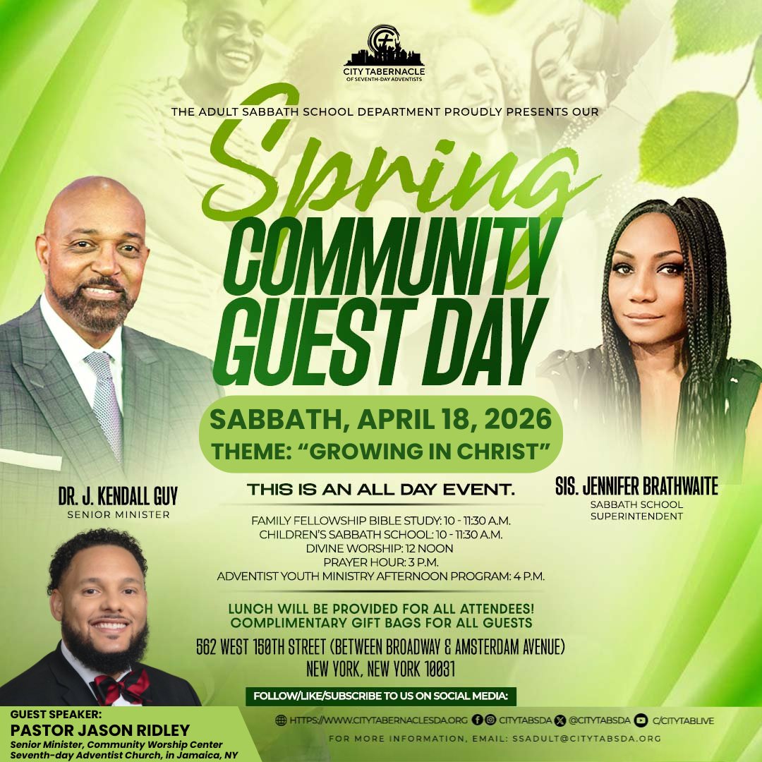 Join us for our Spring Community Guest Day scheduled for Sabbath, April 18, 2026. The Theme for the day is "Growing in Christ". Our Guest Speaker will be Pastor Jason Ridley, Senior Minister of Community Worship Center Seventh-day Adventist Church. We hope to see you there!