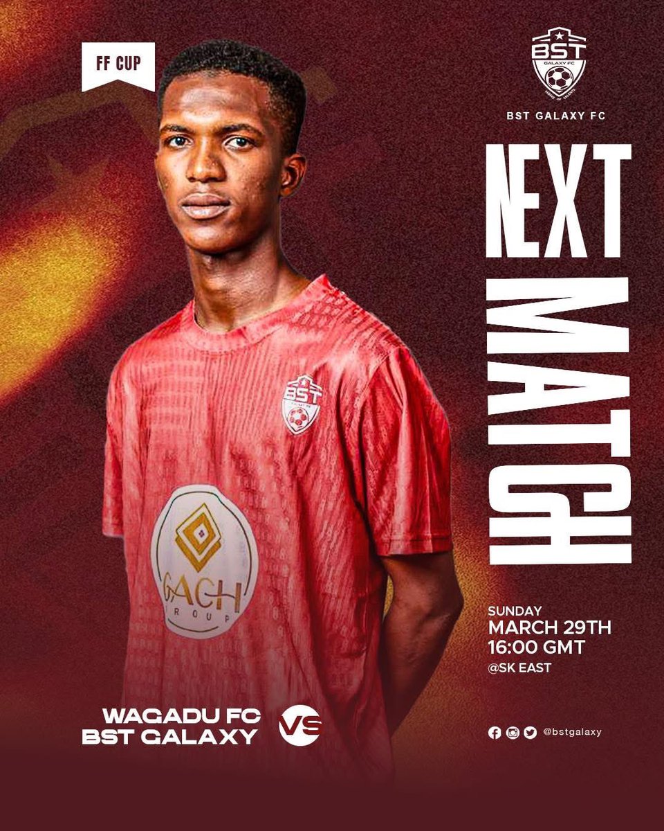 bstgalaxyfc's tweet photo. 🚨Next Game🚨

BST Galaxy FC kicks off our journey to glory in this year’s FF Cup as we face second division side Wagadu FC in a Round of 32 showdown. 

All eyes on the prize—let the quest begin! 💪⚽️🏆

🆚 Wagadu
🏟️ SK East mini stadium 
📅 Sunday 29th March 2026
⏰ 16:00/4pm https://t.co/zS6AgHGGRy