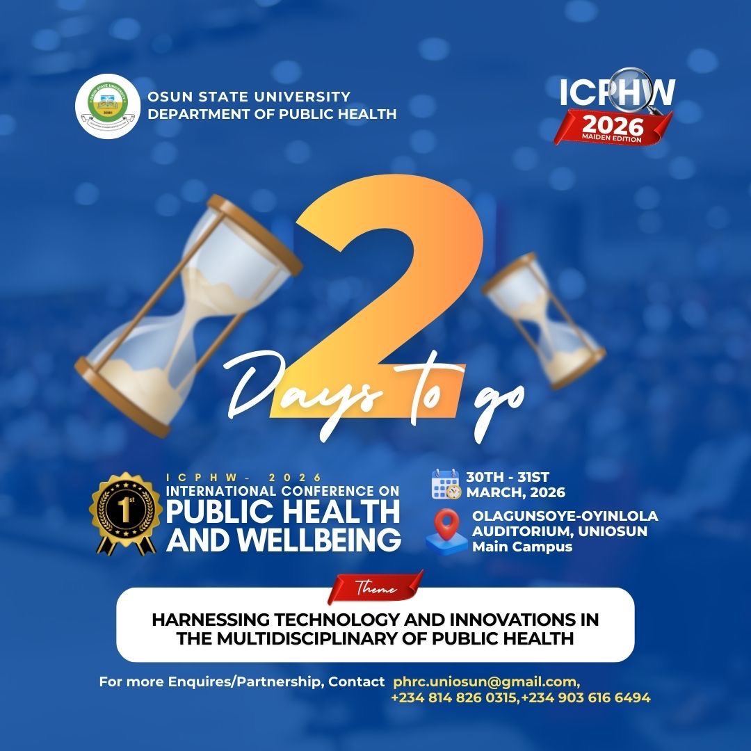 icphw2026's tweet photo. ICPHW 2026 is almost here and the room is about to be filled with minds ready to learn, connect, and level up

📅 March 30th–31st
📍 UNIOSUN Main Campus

Don’t miss your moment.
#ICPHW2026
#PublicHealthAndWellbeing
#InnovatingPublicHealth
#FutureOfPublicHealth https://t.co/1LlcRR31oL