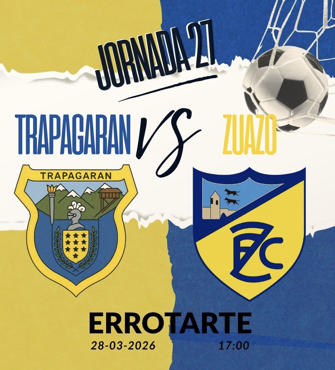 ⚽️ Día de partido

Partido de nuestro Senior A de este fin de semana.

⚽️Trapagaran VS Zuazo A
📍Errotarte
🗓️28/03/2026
🕢17:00

Aupa Trapagaran 💪🏼💛💙