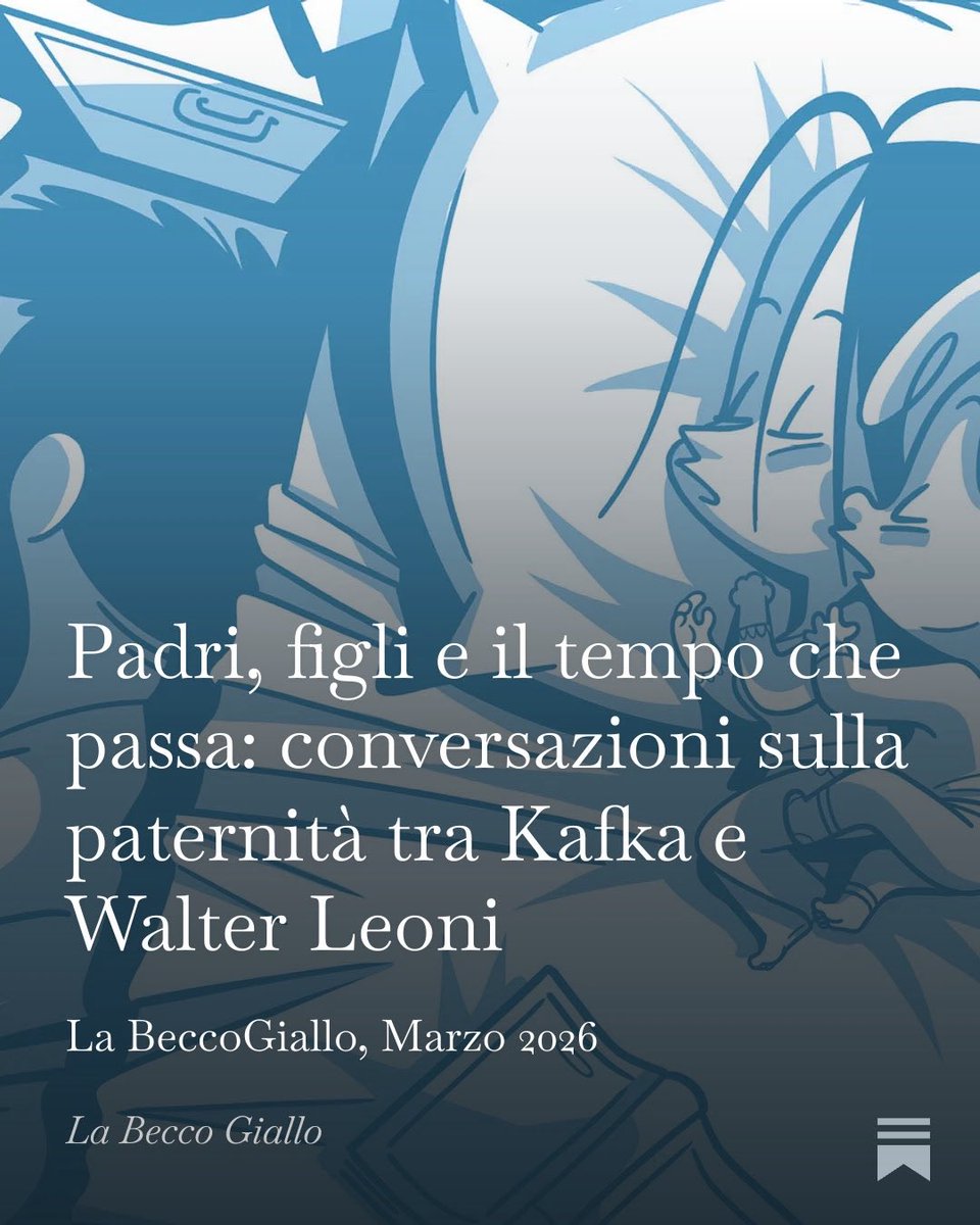 Becco_Giallo's tweet photo. 📌 “Padri, figli e il tempo che passa: conversazioni sulla paternità tra Kafka e Walter Leoni”
📤 È partita la nuova La Beccogiallo, la nostra newsletter mensile.
👉🏼 Iscriviti e leggila online: https://t.co/lMZcuKxVBQ https://t.co/QwBGjvz2NI