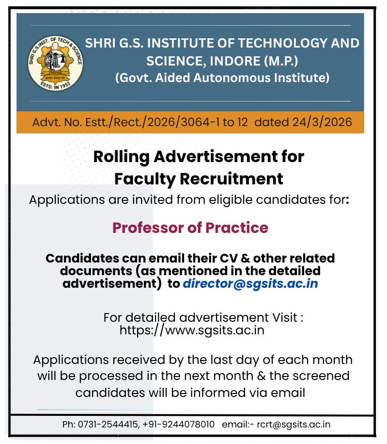 sgsits_official's tweet photo. The institute invites applications for the post of Professor of Practice.
 Eligible candidates can email their CV &amp; relevant documents (as per advertisement) to director@sgsits.ac.in

🌐Eligibility &amp; guidelines: https://t.co/6MzSAnFpJL

🌐Details: https://t.co/PHd4EzUooG

#SGSITS https://t.co/mPOpB224ac