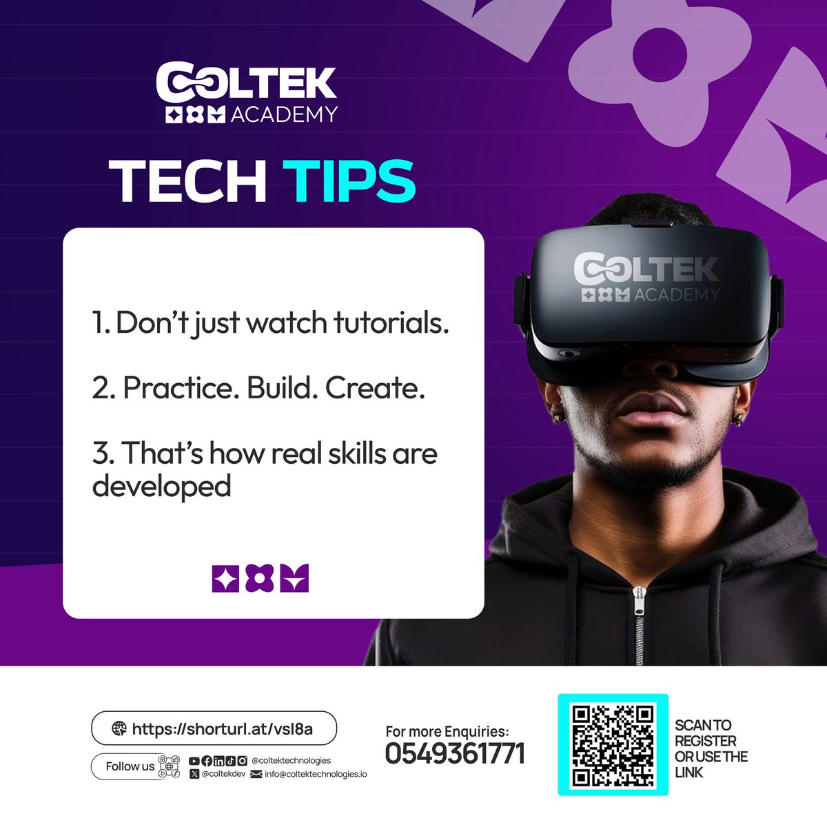 coltekdev's tweet photo. Tech Tip 💡
Don’t just watch tutorials. Practice. Build. Create.

That’s how real skills grow.

Join Coltek Academy 💙
Register before 31st March.

https://t.co/mgTsBE87fL

#TechTips #ColtekAcademy #DigitalSkills https://t.co/MQ38CupJQW