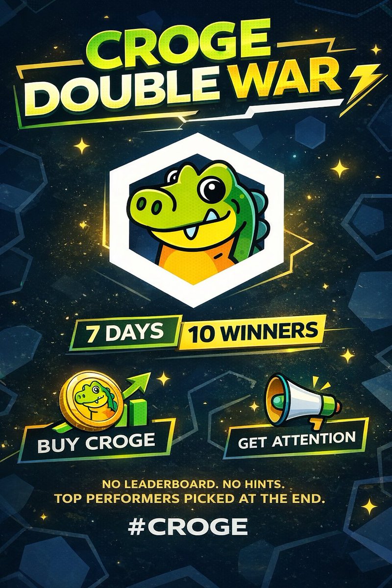 🐊 CROGE DOUBLE WAR🐊

7 days - 10 winners
200k CROGE each.

💰 Buy CROGE
📣 Get attention

Simple.

How to win:
– 5 winners → highest total CROGE bought during the week
– 5 winners → strongest social impact (posts, memes, videos, engagement)
What counts:
– Real buys (wallet