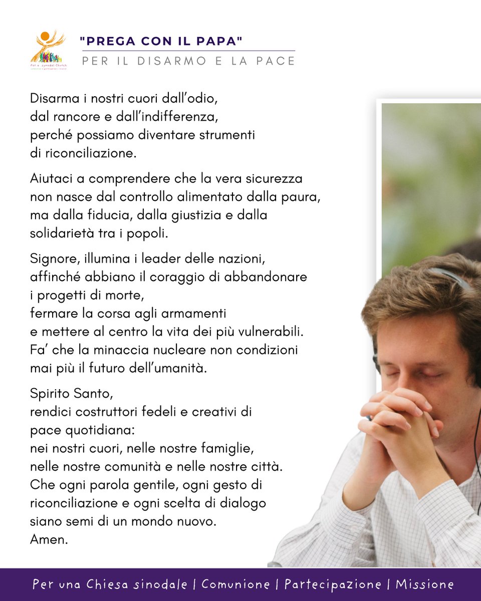 Synod_va's tweet image. 🤝 Pausa. Prega. #Pace: Prenditi 3 minuti e unisciti al Papa e a noi per pregare questa preghiera per la pace nel mondo.

🤝Trova la preghiera qui: vatican.va/content/leo-xi…

#sinodalità #chiesasinodale #sinodoincammino