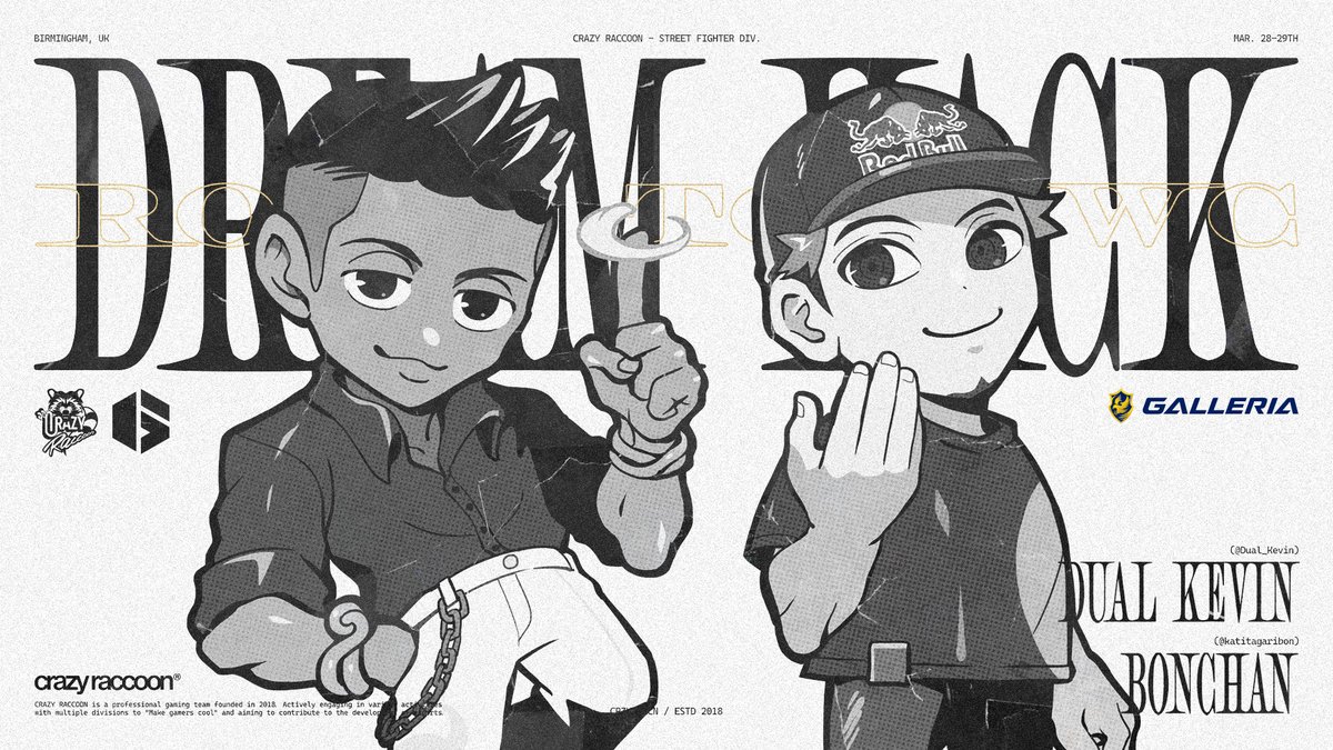 crazyraccoon406's tweet image. 【ROAD TO EWC 26: DreamHack Birmingham】
- Street Fighter 6

⚔️3/28(土) ~ 3/29(日)

- Dual Kevin(@Dual_Kevin)
- Bonchan(@katitagaribon)

#CRWIN #DHBirmingham #SF6