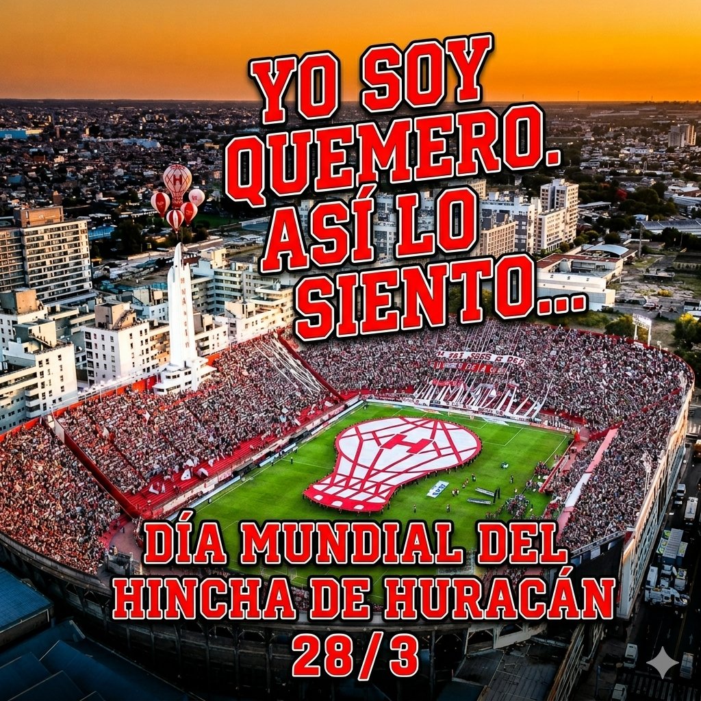 ¡Dia Mundial del Hincha de #Huracán!