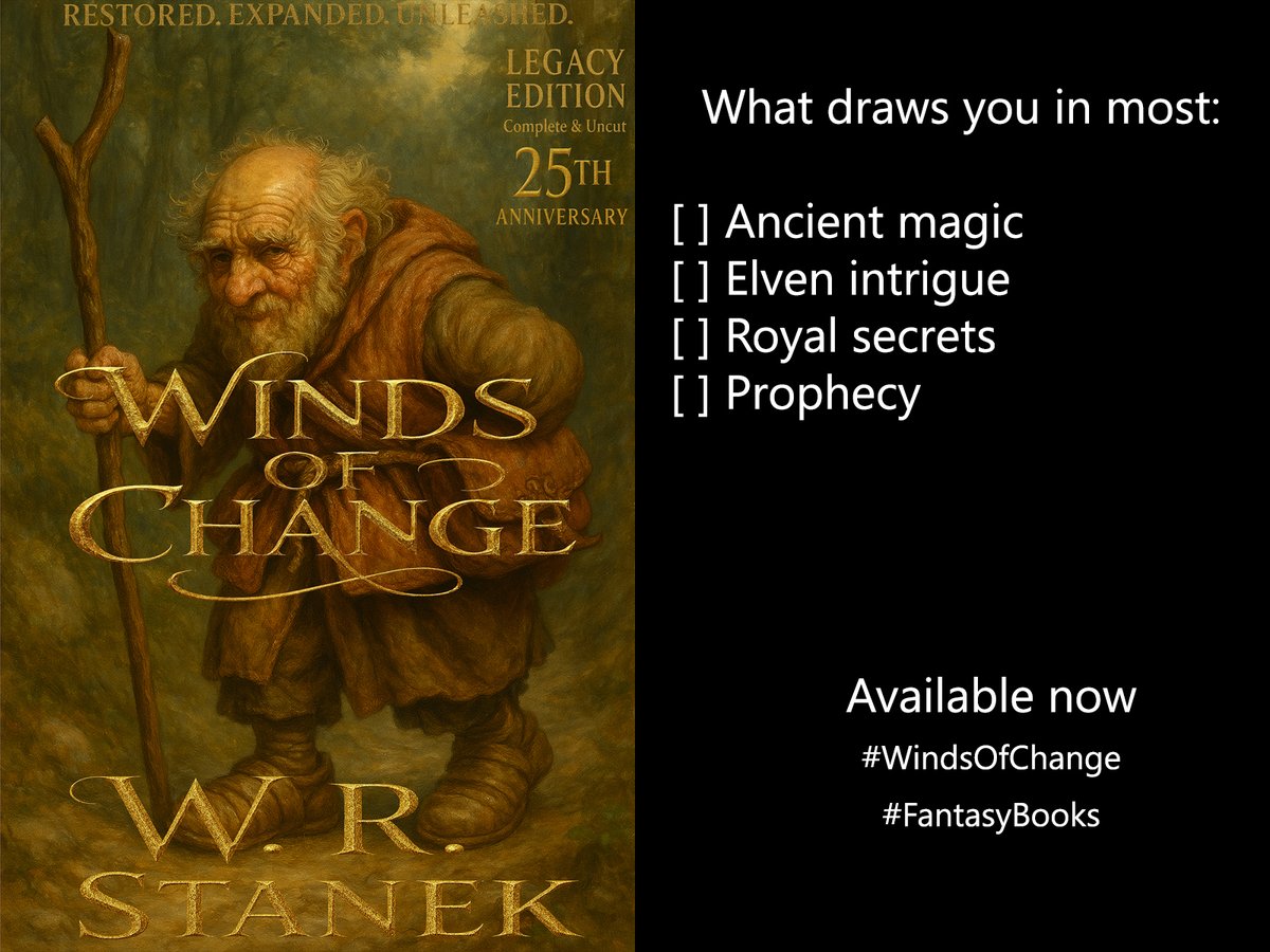 robertstanek's tweet image. What draws you in most: ancient magic, elven intrigue, royal secrets, or prophecy?

Winds of Change is a sweeping fantasy of elves, war, hidden power, and the cost of destiny.

Available now.
#WindsOfChange #FantasyReads #BookTwitter #ReadersOfX