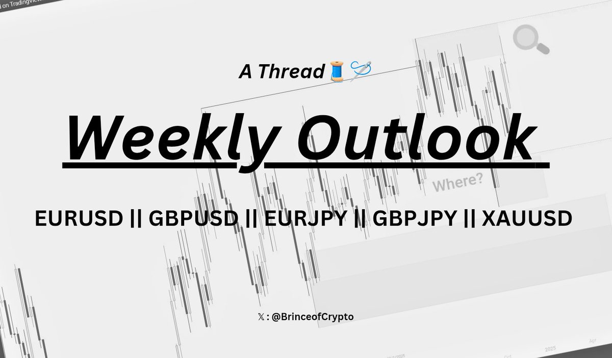 Brinceofcrypto's tweet photo. Weekly Market Outlook 📈✨

🔍 Top-Down Analysis
(Timeframes: Monthly → Weekly → Daily → H4)

Focus Pairs:
EUR/USD 💶💵
GBP/USD 💷💵
EUR/JPY 💶🇯🇵
GBP/JPY 💷🇯🇵
XAU/USD (Gold) 🏅💰

Open thread 🧵👇🏽 https://t.co/Ym8KTWMBsn