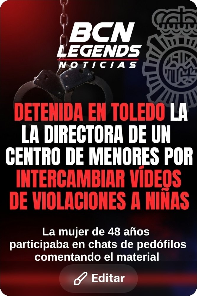 La Policía Nacional detiene en Toledo a la directora de un centro de menores (48 años) por intercambiar vídeos reales de violaciones a niñas pequeñas.  Comentaba activamente el material en chats de pedófilos y tenía contacto diario con adolescentes.  Caso de extrema gravedad.