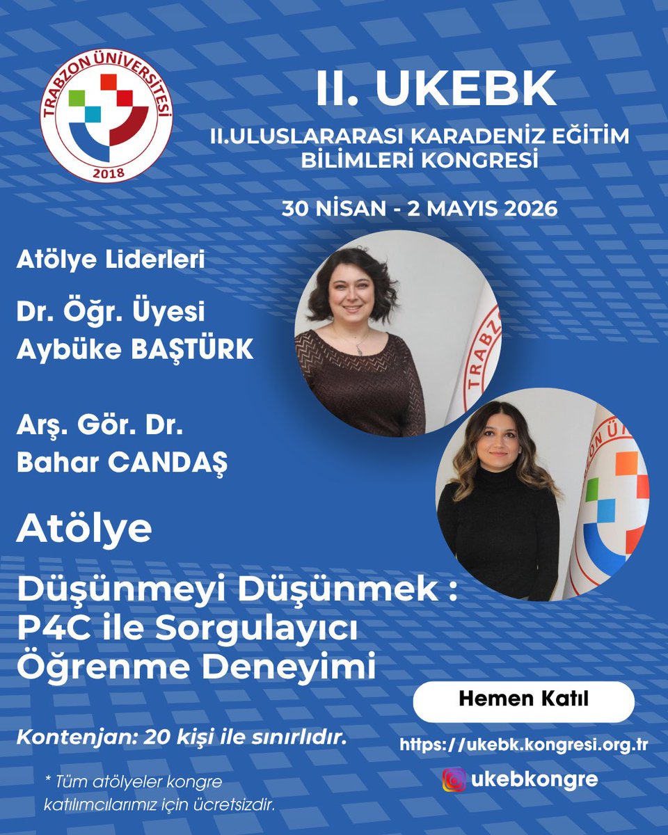 Tru_FEF's tweet photo. UKEBK2026 Atölyelerimize katılmak için tıklayınız https://t.co/vOi394VUf3 https://t.co/cZdCa4SH48