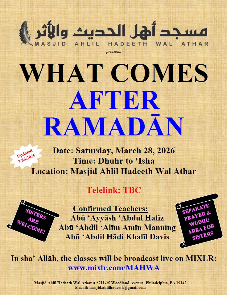 AhlulHadeethPHL's tweet photo. Alḥamdulillāh, we just completed the 3rd lecture by our brother Abū ‘Ayyāsh ‘Abdul Ḥafīḍh.
We will take a break to pray salātul Asr.
Next up at 5:30 p.m. is our brother Abū Su'ād Mūsa Dorsey
Live broadcast on https://t.co/WgSfsmvoVX https://t.co/2RbdWR3C14