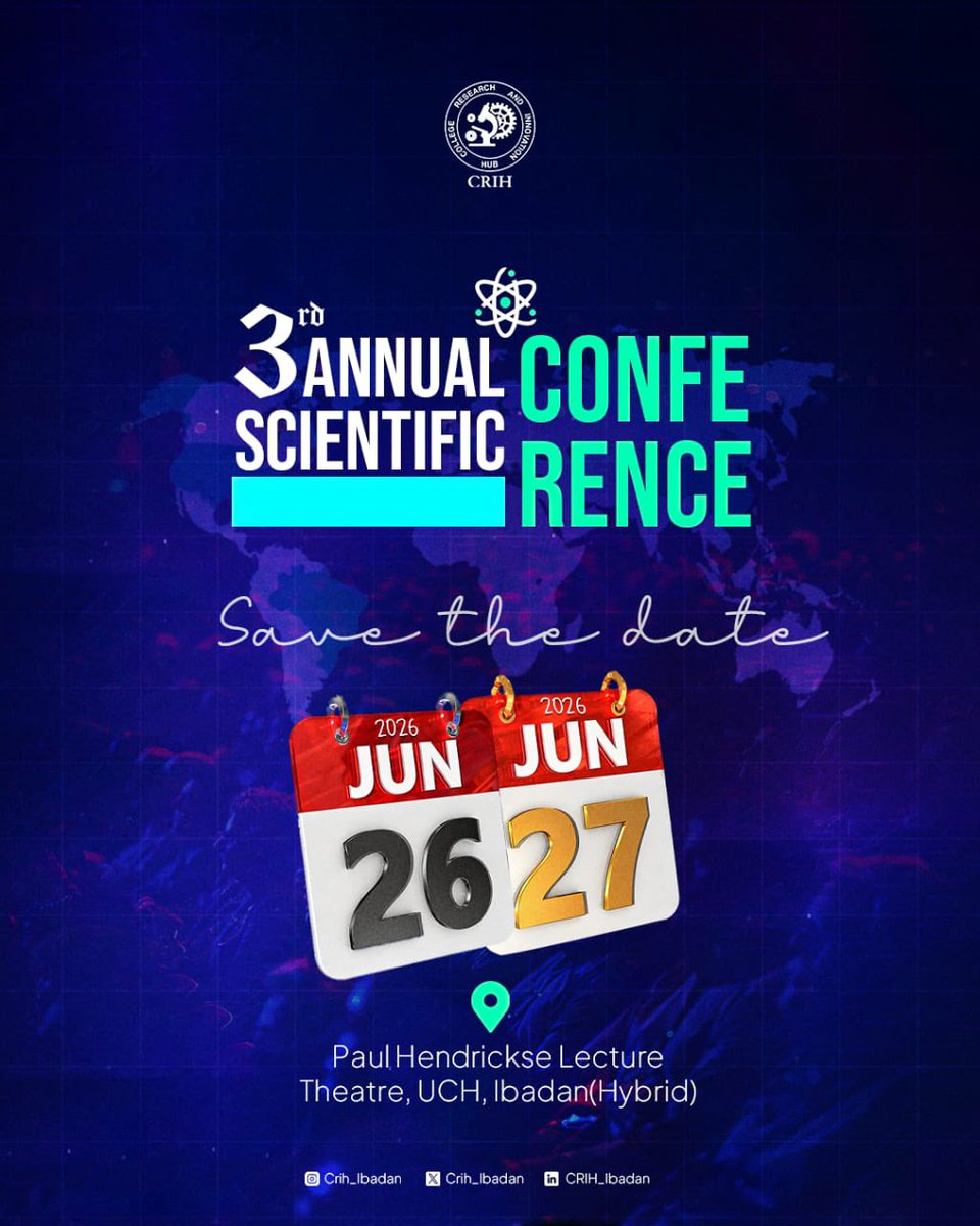 crih_ibadan's tweet photo. The 3rd Annual Scientific Conference is closer and we’re excited to officially unveil the date for this year’s gathering of innovation, research and excellence.

This is a space for ideas to be challenged, knowledge to be shared, and brilliance to be celebrated. https://t.co/npG8Cetu5z