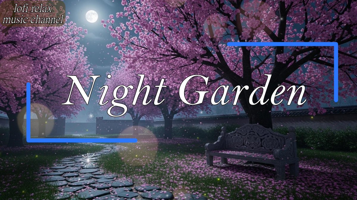 lofirelaxmc's tweet image. 今日もお疲れ様でした。
今日のRelax Musicをお届けします。

「Silent Night Garden Lofi 🌙🌸 庭園に咲く満開の桜 | Relax / Sleep / Study BGM」

Full Versionはこちらから👇
youtu.be/O5Q86XOG788

#chillout #lofi #workmusic #relax #chill #studying