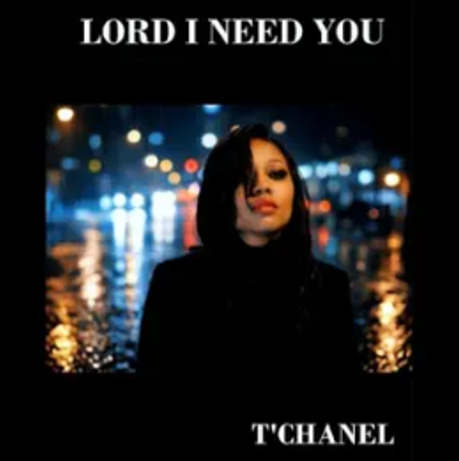 BMSRadioChicago's tweet photo. "Lord I Need You" by T'Chanel made its way up the #UrbanFire Chart this week to Number One #NumberOneSingle #NewMusic on the #BMSRadioNetwork: https://t.co/MtP0R00Ixt https://t.co/1RxOEDFeW7