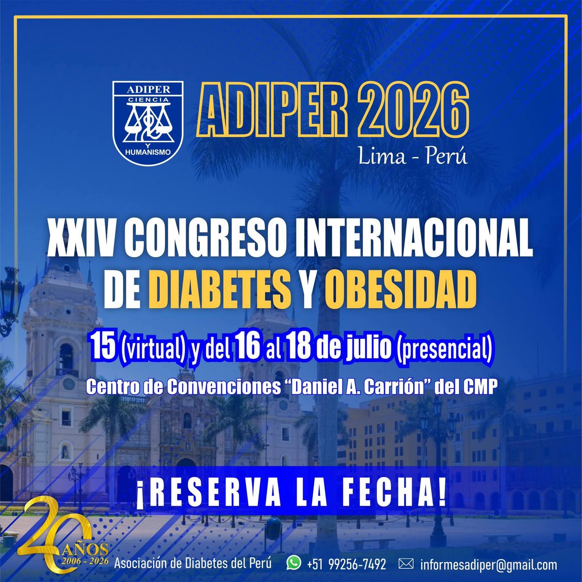 AAdiper's tweet photo. #CongresoAdiper2026 
XXIV Congreso Internacional de Diabetes y Obesidad 
📌 15 de julio (virtual) y 16-18 de julio (presencial)
✍️ Inscripciones: https://t.co/VXYRYXkaxO

Informes:
📱 https://t.co/MoQynnJI5W 

#Adiper #Diabetes #CongresoInternacional @AAdiper https://t.co/Ym3kuqJyLi